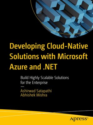 cover image of Developing Cloud-Native Solutions with Microsoft Azure and .NET